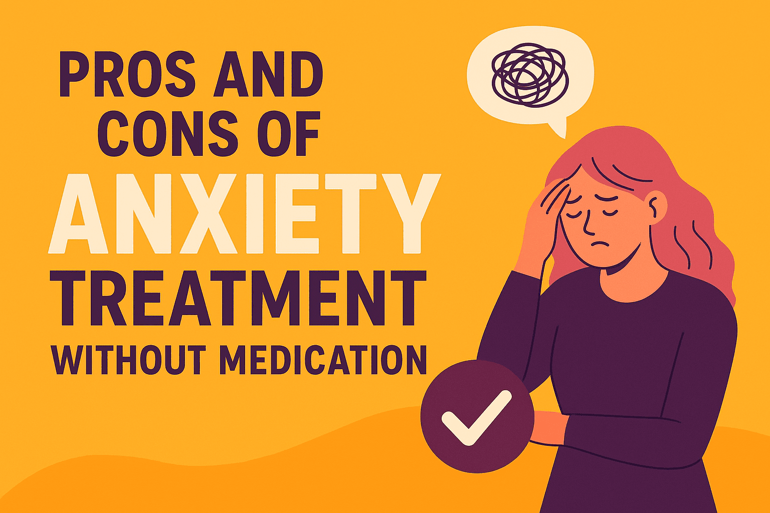 مزایا و معایب درمان اضطراب بدون دارو از نگاه متخصصان سلامت روان