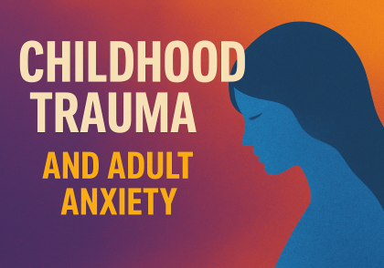 تروماهای کودکی چطور در بزرگسالی شخص را مورد حمله های اضطرابی قرار میده؟